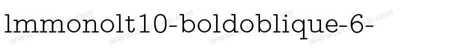 lmmonolt10-boldoblique-6字体转换