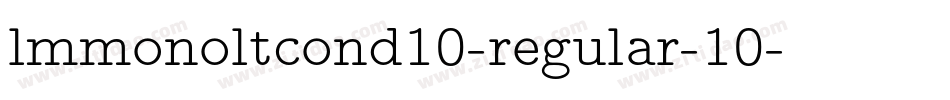 lmmonoltcond10-regular-10字体转换