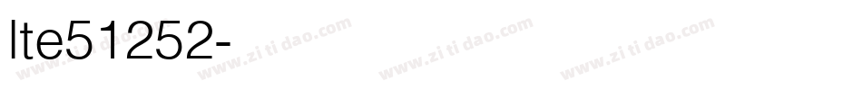 lte51252字体转换