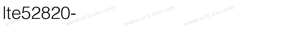 lte52820字体转换