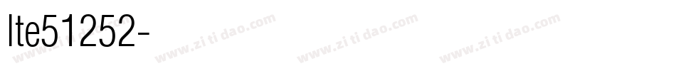 lte51252字体转换