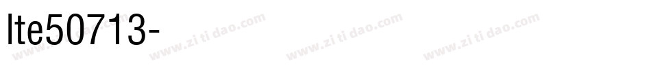 lte50713字体转换