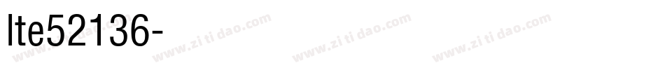 lte52136字体转换