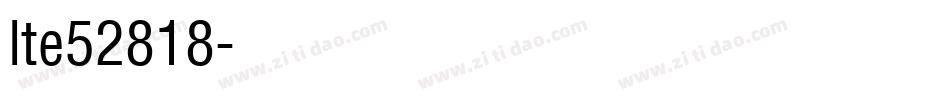 lte52818字体转换