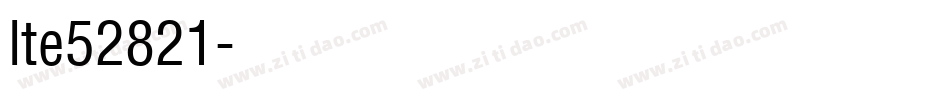 lte52821字体转换