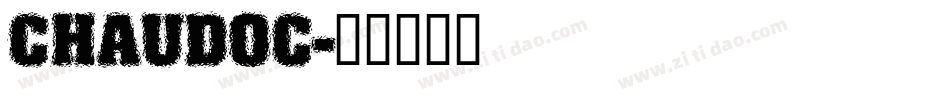 CHAUDOC字体转换