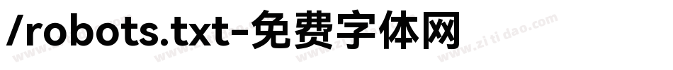 /robots.txt字体转换