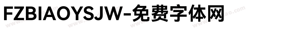 FZBIAOYSJW字体转换