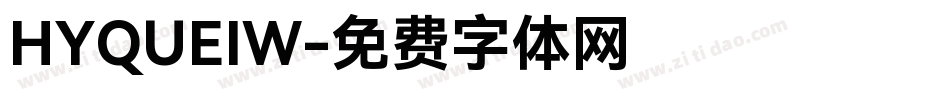 HYQUEIW字体转换