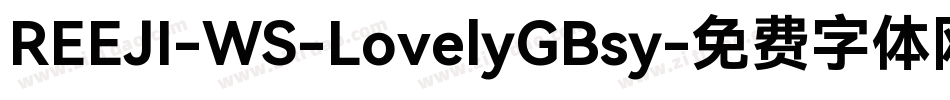REEJI-WS-LovelyGBsy字体转换