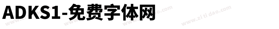 ADKS1字体转换