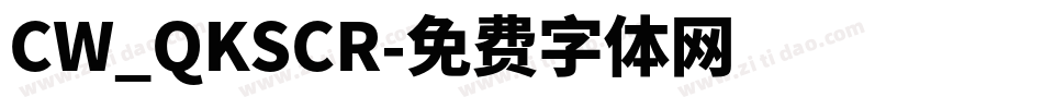 CW_QKSCR字体转换