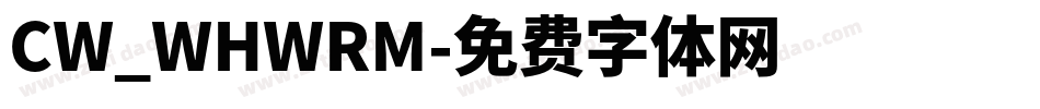 CW_WHWRM字体转换