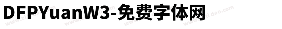 DFPYuanW3字体转换