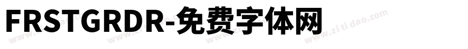 FRSTGRDR字体转换