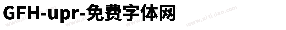 GFH-upr字体转换
