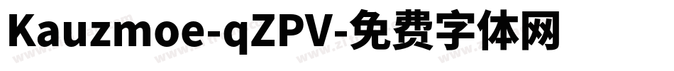 Kauzmoe-qZPV字体转换