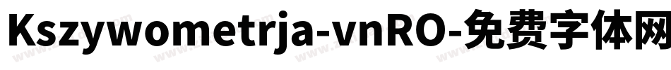 Kszywometrja-vnRO字体转换