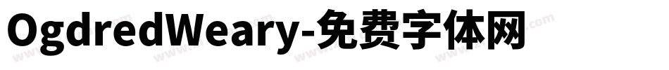 OgdredWeary字体转换