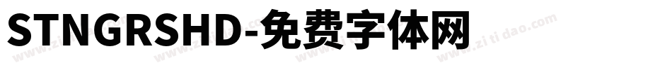 STNGRSHD字体转换