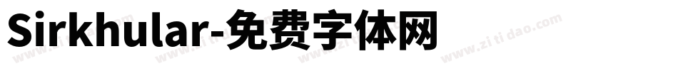 Sirkhular字体转换