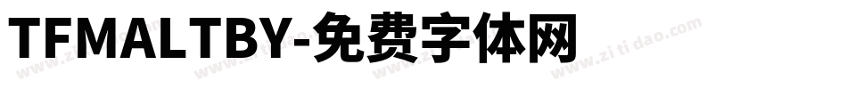 TFMALTBY字体转换