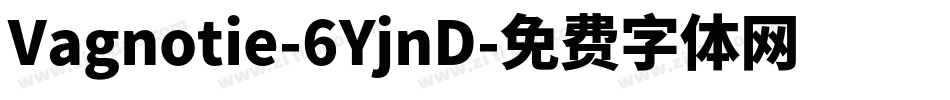 Vagnotie-6YjnD字体转换