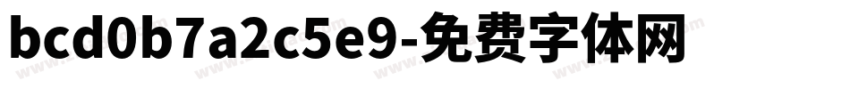 bcd0b7a2c5e9字体转换