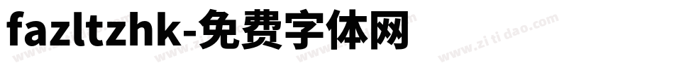 fazltzhk字体转换