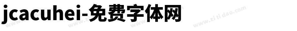 jcacuhei字体转换