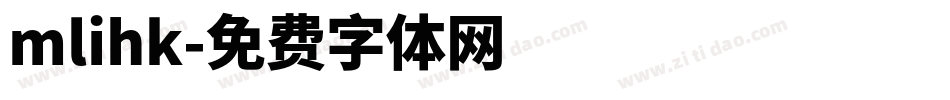 mlihk字体转换