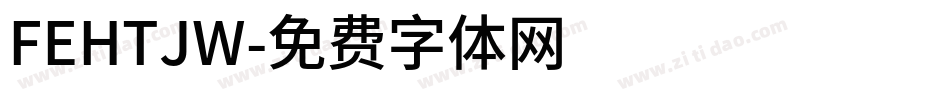 FEHTJW字体转换