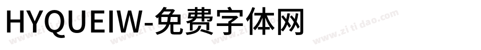 HYQUEIW字体转换