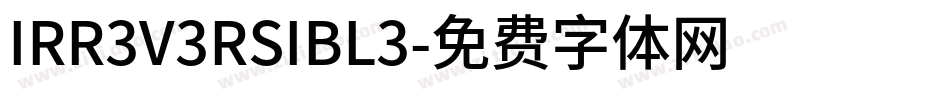 IRR3V3RSIBL3字体转换