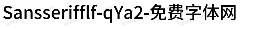 Sansserifflf-qYa2字体转换