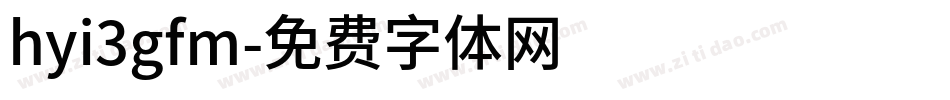 hyi3gfm字体转换