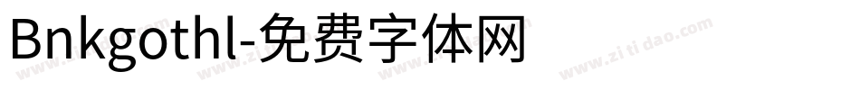 Bnkgothl字体转换