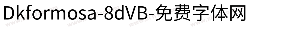 Dkformosa-8dVB字体转换