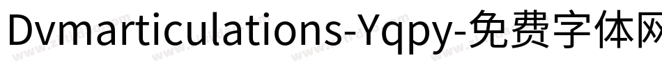 Dvmarticulations-Yqpy字体转换