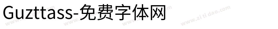 Guzttass字体转换