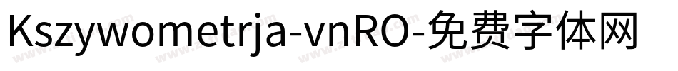 Kszywometrja-vnRO字体转换
