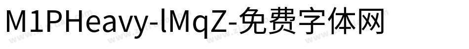 M1PHeavy-lMqZ字体转换
