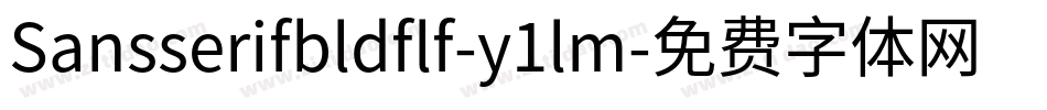 Sansserifbldflf-y1lm字体转换