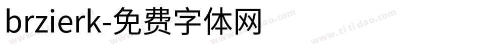 brzierk字体转换