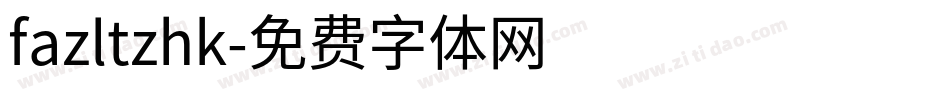 fazltzhk字体转换