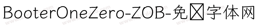 BooterOneZero-ZOB字体转换