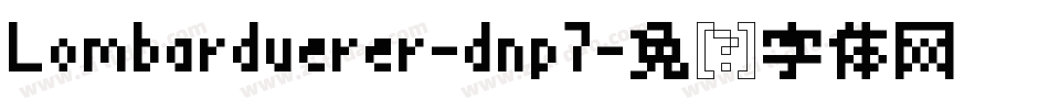 Lombarduerer-dnp7字体转换