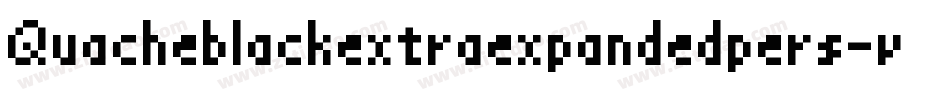 Quacheblackextraexpandedpers-vmRL7字体转换