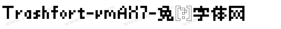 Trashfort-vmAX7字体转换