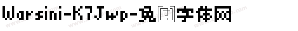 Warsini-K7Jwp字体转换